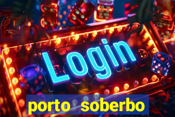 porto soberbo argentina compras